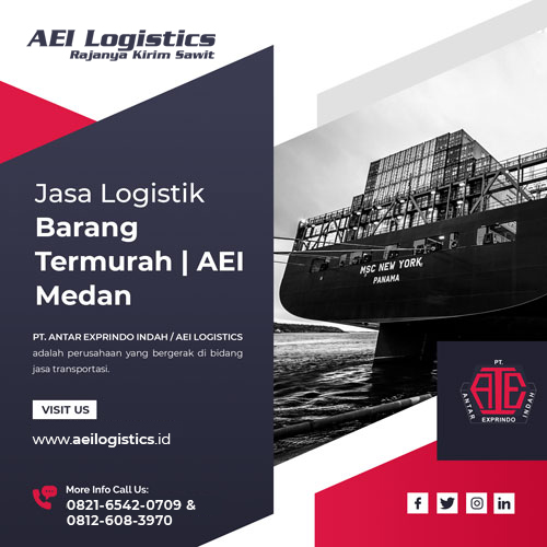 Jasa Logistik Barang Termurah | AEI Medan
